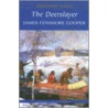 The Deerslayer by James Fenimore Cooper