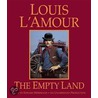 The Empty Land door Louis L'Amour