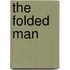 The Folded Man