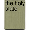 The Holy State by Thomas Fuller