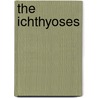 The Ichthyoses door Heiko Traupe