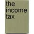 The Income Tax