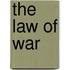The Law Of War