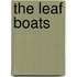The Leaf Boats