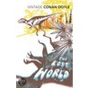 The Lost World by Sir Arthur Conan Doyle