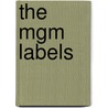 The Mgm Labels door Michel Ruppli