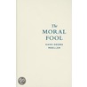 The Moral Fool door Hans-Georg Moeller