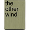 The Other Wind door Ursula le Guin