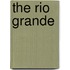The Rio Grande