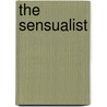 The Sensualist by Daniel Torday