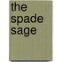 The Spade Sage