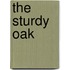 The Sturdy Oak