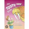 The Tooth Book by Theo Lesieg