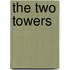 The Two Towers