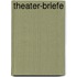 Theater-briefe