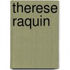 Therese Raquin door Ernest Alfred Vizetelly
