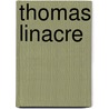 Thomas Linacre door William Osler