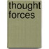 Thought Forces