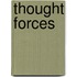 Thought Forces