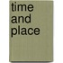 Time And Place