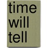 Time Will Tell door Donald Greig