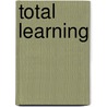 Total Learning door Joanne Hendrick
