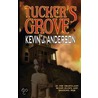Tucker's Grove by Kevin J. Anderson