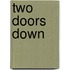 Two Doors Down