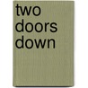 Two Doors Down door Annie McCartney