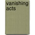 Vanishing Acts
