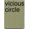 Vicious Circle by Wilber Smith