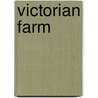 Victorian Farm door Ruth Goodman