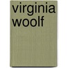 Virginia Woolf door Jane Goldman