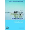 Water for Life door James L. Wescoat