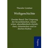 Weltgeschichte door Theodor Lindner