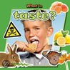 What Is Taste? door Paula Smith