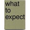 What to Expect door Thomas F. Zahler