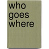 Who Goes Where by Euromonitor International