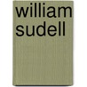 William Sudell by Ronald Cohn