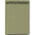 Wirklichkeiten