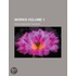 Works Volume 1