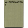 Wunderwaffen 1 door Nolane