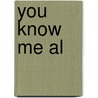 You Know Me Al by Ring W. Lardner