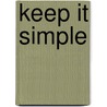 keep it simple door Jürgen Stickelbrock