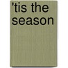 'Tis the Season door Ann M. Martin
