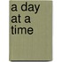 A Day At A Time