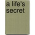 A Life's Secret