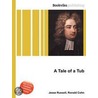 A Tale of a Tub by Ronald Cohn