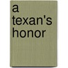 A Texan's Honor door Kate Welsh