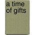 A Time Of Gifts